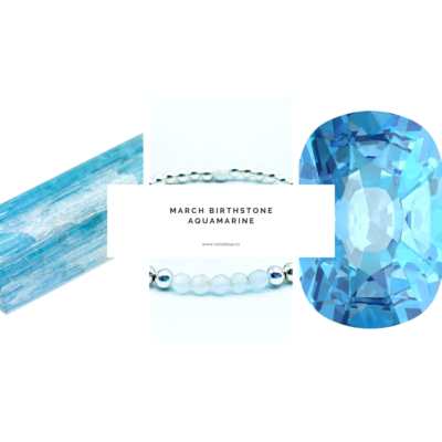 Spreading a bit of sparkle…  A closer look at the March birthstone  By Liz Le Feuvre of Swiss Blue