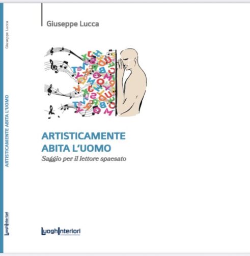 Marco Baragli’s Academic Review of Giuseppe Lucca’s Artisticamente abita l’uomo